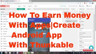 How To Earn Money With Apps|Create Android App With Thunkable