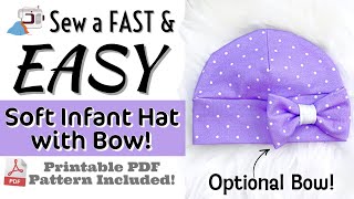 💜 How to Sew an EASY 10 MINUTE Infant Baby Hat with Bow - Newborn boys or girls! PDF Sewing Pattern