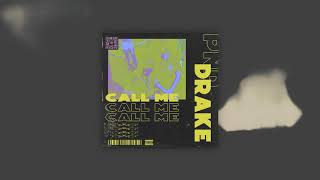 "CALL ME" - PARTYNEXTDOOR x DRAKE TYPE BEAT