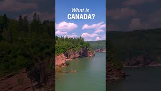 What is Canada?