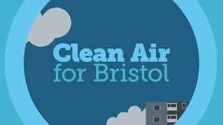 Bristol Clean Air Zone - Clean Air for Bristol