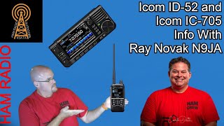 Icom ID-52 and IC-705 Info with Ray Novak N9JA LIVE!