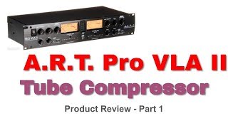 ART Pro VLA II Compressor Review