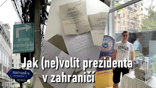 Jak (ne)volit prezidenta v zahraničí - Thajsko