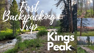 Kings Peak // First Backpacking Trip Gone Wrong // August 2021