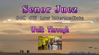 Señor Juez Line Dance (by Eun Mi Lim) - Walk Through