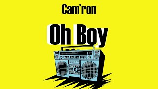 Cam’ron - Oh Boy (Lyrics)