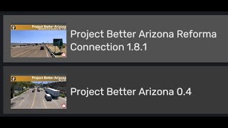 ATS 1.50 BASE + TGMN Promods Can ATS Epx RC v3 + Project Arizona Reforma Con + Project Arizona v0.4