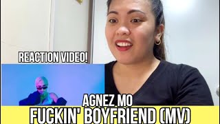 AGNEZ MO - FUCKIN' BOYFRIEND || REACTION VIDEO