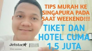 DESTINASI SINGAPURA - WISATA SINGAPORE MURAH, MUDAH, DAN HEMAT BUAT BACKPACKER!!!