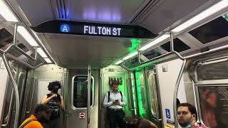 Ride on Rockaway Park bound R211A A to Fulton St