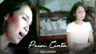 Inka Christie - Puisi Cinta (Official Music Video)