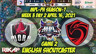 Work vs Cignal Ultra [Game 2] MPL Season 7 Week 3 Day 2