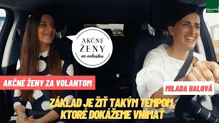 Akčné ženy za volantom - Základ je žiť takým tempom, ktoré dokážeme vnímať