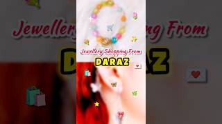 Jewellery shopping from daraz | Daraz online shopping #shorts #yohtubeshorts #youtube