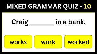 Grammar Mixed Test 10 | Can you score 10/10 on this English Quiz?