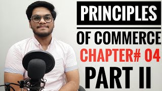 Principles of Commerce (P.O.C) in urdu Chapter #04 I.Com part II