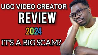 I tried "UGC VIDEO CREATOR" in 2024 in just 1 hour and this happened | LEGIT OR SCAM? My review