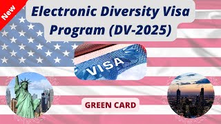 How to register for the Electronic Diversity Visa Program "Green Card Lottery"?