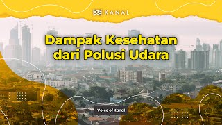 VoK - Dampak Kesehatan dari Polusi Udara