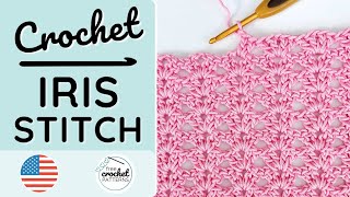 How to crochet the Iris Stitch | Easy beginner stitch