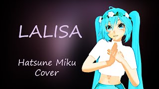 【Hatsune Miku】LISA(리사) - 'LALISA'【Cover】