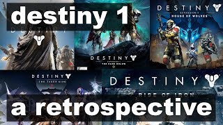 A Retrospective Review of Destiny 1 (Years 1-3)