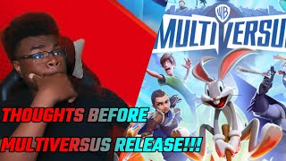 BEFORE MULTIVERSUS DROP LETS TALK!!!