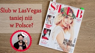 Ślub w Las Vegas taniej niż w Polsce? Magazyn Gala Ślub