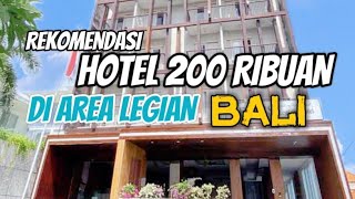 REVIEW HOTEL BALI 200 RIBUAN DI AREA FAVORIT BULE | BOSS LEGIAN HOTEL