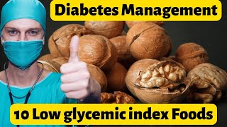 10 Benefits of Low glycemic index Foods for Better Diabetes Management