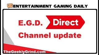 Channel Update | EGD Direct