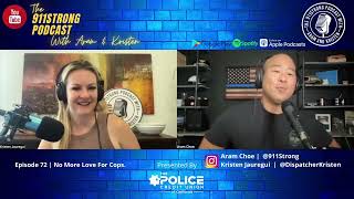 Episode 72 | No More Love For Cops