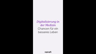 Digitalisierung in der Medizin – Chancen für ein besseres Leben #Shorts