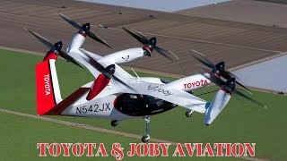 Toyota Invests Another $500 Million in Air Taxi Startup Joby Aviation. | Toyota & Joby Aviation