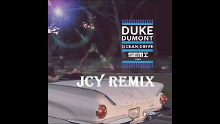 Duke Dumont  - Ocean Drive   (JCY REMIX) Sub-Español