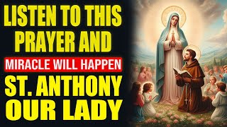 🛑MIRACLE PRAYER TO OUR LADY OF THE IMPOSSIBLE AND SAINT ANTHONY - IT NEVER FAILS!