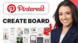 How To Create a Board on Pinterest (2024 Updated Tutorial)