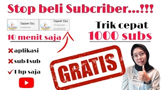 Terbongkar …!!! Trik cepat 1000 subcribers GRATIS