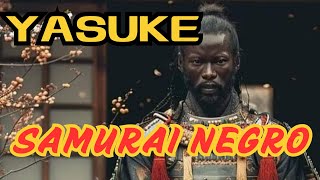 Samurái NEGRO Yasuke: La verdadera historia del samurái africano explicada en 2024