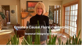 Create a Casual Floral Centerpiece - So Easy but So Pretty!