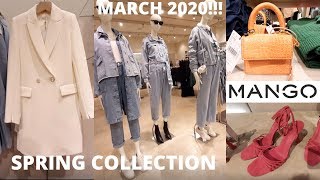 MANGO NEW SPRING 2020 COLLECTION! [March 2020] Before the stores closed!!!