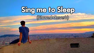 Sing me to sleep - Alan Walker (Slowed+Reverb) - Slow + Reverb | New Song 2022