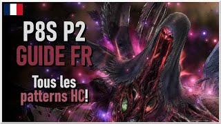 [FFXIV] P8S Phase 2 Guide FR - Le Purgatoire du Pandaemonium: Hérédité Sadique