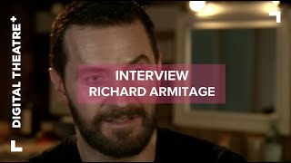 Richard Armitage Interview - The Crucible | on Acting | Digital Theatre+