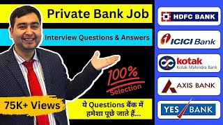 Private Bank Interview Questions and Answers | Get Private Bank Job in 2024