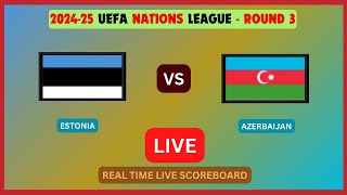 Estonia Vs Azerbaijan LIVE Score UPDATE 2024-25 UEFA Nations League R3 Soccer Football Oct 11 2024