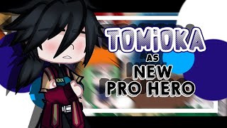 ||•Pro Hero React To Tomioka As New Pro hero•||×[🇧🇷🇺🇲🇪🇦🇯🇵] × SAD × COMPLETE