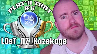 Plat'n That EP17 - L0sT NZ KazeKage Platinum Trophy Review