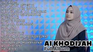 YA TARIM - SHOLAWAT ASYGHIL - AI KHODIJAH - FULL ALBUM - SHOLAWAT MERDU - TANPA IKLAN